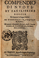 Compendio di nuove et facilissime regole per imparar la lingua Latina